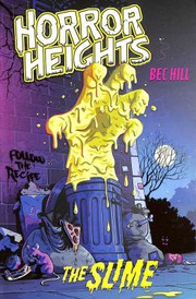 The Slime : Horror Heights Cover Image