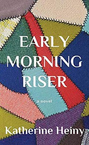 Early morning riser : a novel  Cover Image