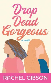 Drop dead gorgeous : a novel  Cover Image