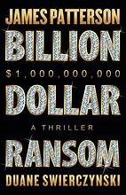 Billion-dollar ransom : Thriller  Cover Image