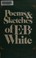 Go to record Poems and sketches of E.B. White.