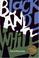 Go to record Black and white