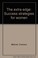 Go to record The extra edge : success strategies for women : a woman's ...