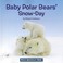 Go to record Baby polar bears' snow-day