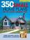 Go to record 350 small home plans : up to 2,500 square feet.