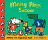 Go to record Maisy plays soccer