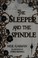 Go to record The sleeper and the spindle