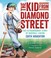 Go to record The kid from Diamond Street : the extraordinary story of b...