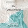 Go to record The arrangement : a novel