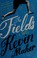 Go to record The Fields : a novel