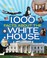 Go to record 1,000 facts about the White House