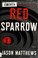 Go to record Red sparrow : a novel