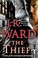 Go to record The thief : a novel of the Black Dagger Brotherhood