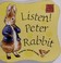 Go to record Listen! Peter Rabbit.