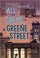 Go to record All the Greys on Greene Street