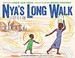 Go to record Nya's long walk : a step at a time