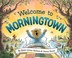 Go to record Welcome to Morningtown