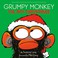 Go to record Grumpy monkey. Oh, no! Christmas
