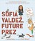 Go to record Sofia Valdez, future prez