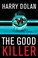 Go to record The good killer : a novel