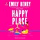 Go to record Happy place : a novel