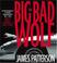 Go to record The big bad wolf : Alex Cross
