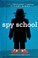 Go to record Spy school