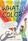 Go to record What is color? : the global and sometimes gross story of p...