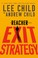 Go to record Exit strategy : Jack Reacher